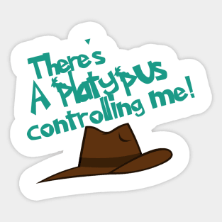 Platypus Controlling Me Sticker